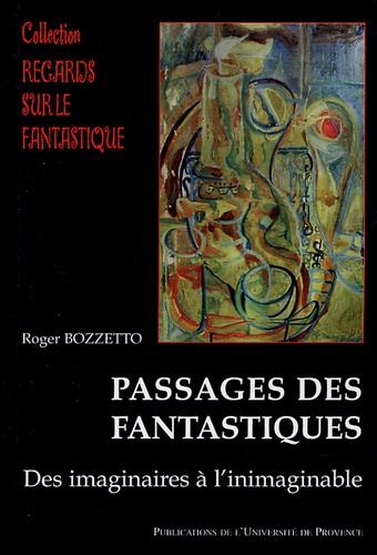 Emprunter Passages des fantastiques. Des imaginaires à l'inimaginable livre