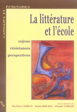 Emprunter La littérature et l'école. Enjeux Résistances Perspectives livre