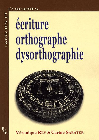 Emprunter Ecriture, orthographe, dysorthographie livre