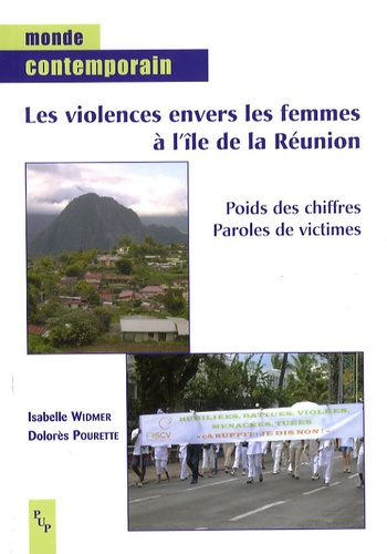 Emprunter Les violences envers le femmes à l'ile de la Réunion. Poids des chiffres et paroles de victimes livre