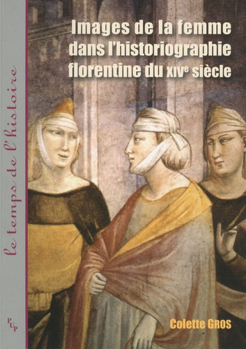 Emprunter Images de la femme dans l'historiographie florentine du XIVe siècle livre