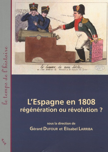 Emprunter L'Espagne en 1808 : régénération ou révolution ? livre