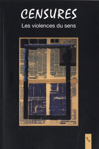 Emprunter Censures. Les violences du sens livre