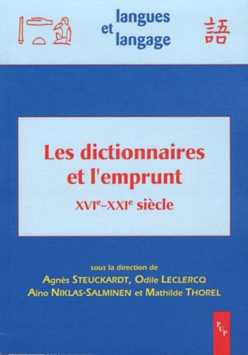 Emprunter Les dictionnaires et l'emprunt (XVIe-XXIe siècle) livre