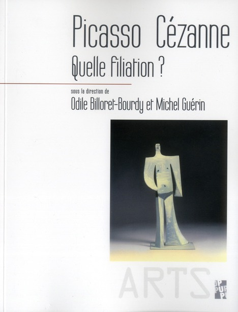 Emprunter Picasso Cézanne. Quelle filiation ? livre