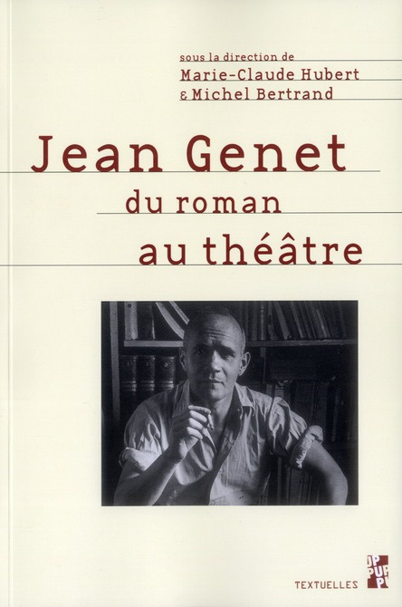 Emprunter Jean Genet. Du roman au théâtre livre