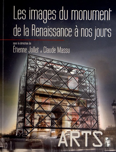 Emprunter Les images du monument de la Renaissance à nos jours livre