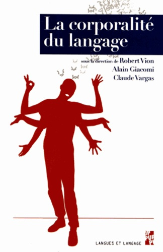 Emprunter La corporalité du langage. Multimodalité, discours et écriture livre