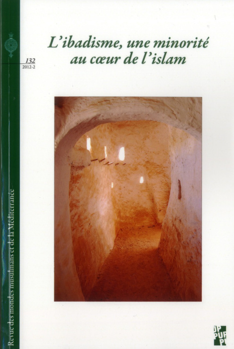 Emprunter Revue des mondes musulmans et de la Méditerranée N° 132, 2012-2 : L'ibadisme, une minorité au coeur livre