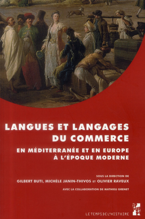 Emprunter Langues et langages du commerce en Méditerranée et en Europe à l'époque moderne livre