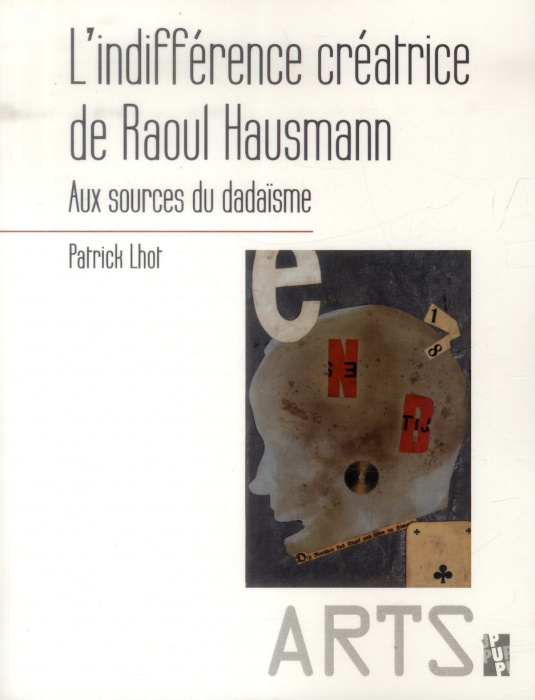 Emprunter L'indifférence créative de Raoul Hausmann. Aux sources du dadaïsme livre