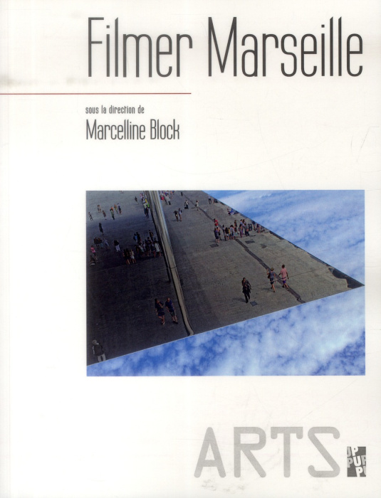 Emprunter Filmer Marseille livre