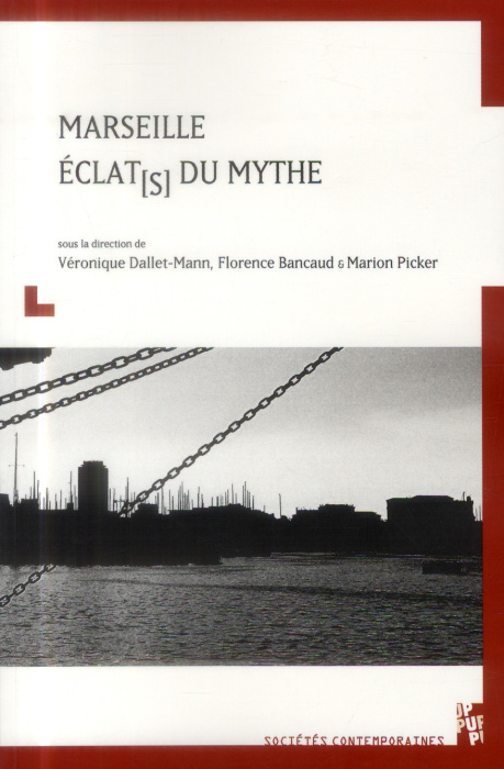 Emprunter Marseille, éclat(s) du mythe livre