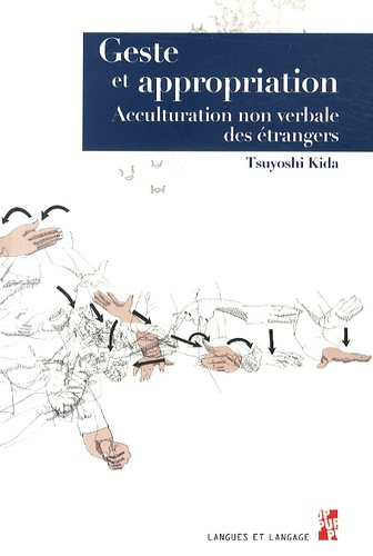 Emprunter Geste et appropriation. Acculturation non verbale des étrangers livre