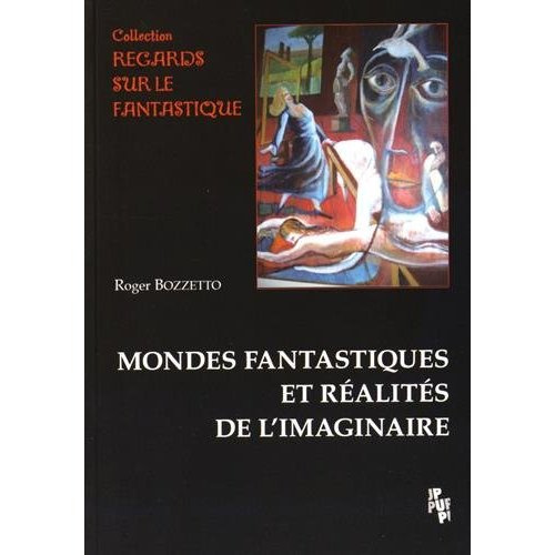 Emprunter Mondes fantastiques et réalités de l'imaginaire livre