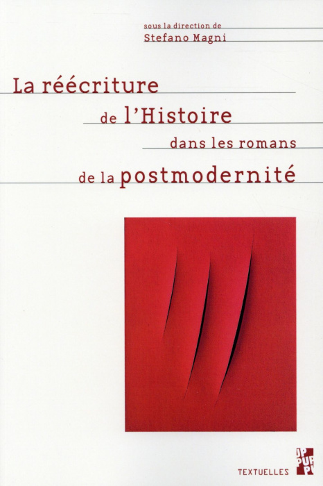 Emprunter La réécriture de l'Histoire dans les romans de la postmodernité livre
