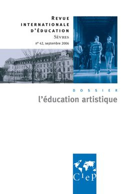 Emprunter Revue internationale d'éducation N° 42, Septembre 2006 : L'éducation artistique livre