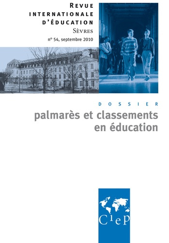 Emprunter Revue internationale d'éducation N° 54, septembre 2010 : Palmarès et classement en éducation livre