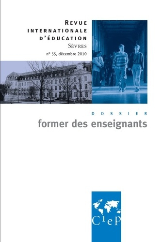 Emprunter Revue internationale d'éducation N° 55, Décembre 2010 : Former des enseignants livre