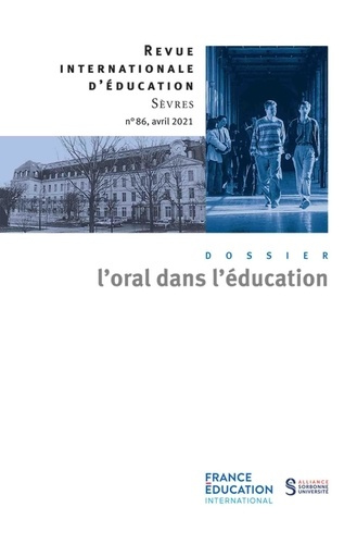Emprunter Revue internationale d'éducation N° 86, avril 2021 : L'oral dans l'éducation livre
