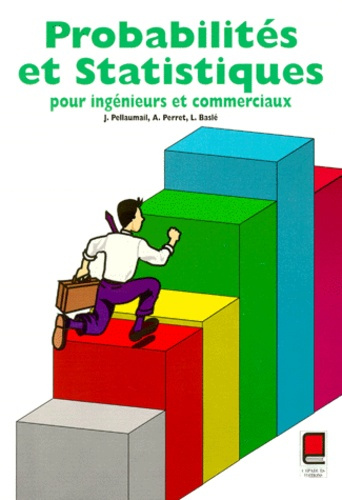 Emprunter PROBABILITES ET STATISTIQUES POUR INGENIEURS ET COMMERCIAUX livre