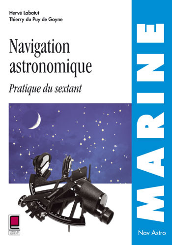 Emprunter Navigation astronomique / Pratique du sextant livre
