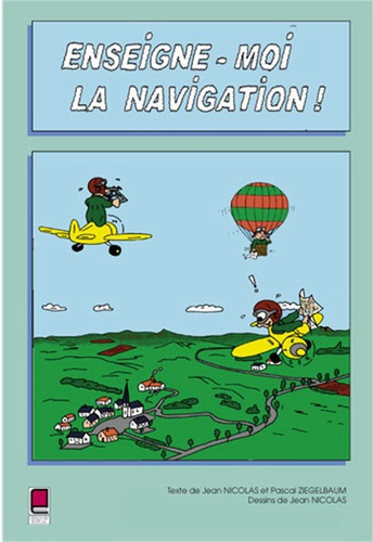 Emprunter ENSEIGNE MOI LA NAVIGATION livre