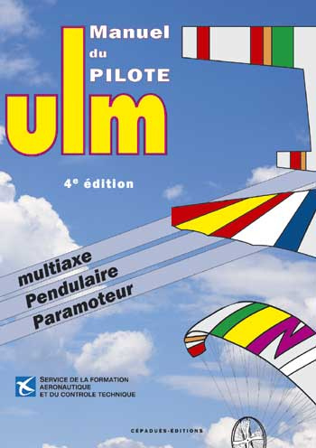 Emprunter MANUEL DU PILOTE ULM 4EME EDITION livre