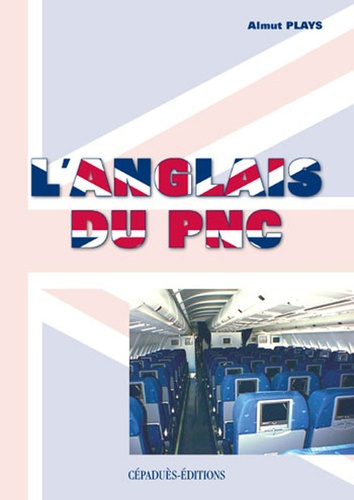 Emprunter L'ANGLAIS DU P.N.C. livre