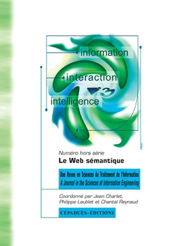 Emprunter LE WEB SEMANTIQUE - I3 HORS SERIE livre