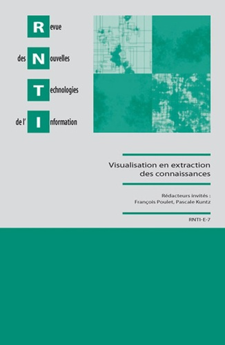 Emprunter RNTI E7 REVUE DES NOUV. TECHNOLOGIES DE L'INFORMATION-VISUALISATION EN EXTRACTION DES CONNAISSANCES livre