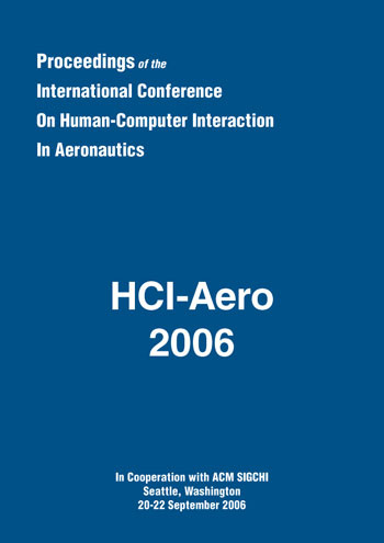 Emprunter HCI - AERO 2006 PROCEEDINGS OF THE INTERNATIONAL CONFERENCE ON HUMAN-COMPUTER INTERACTION IN AERONAU livre