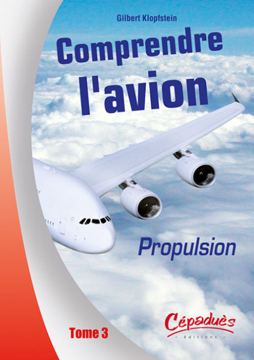 Emprunter COMPRENDRE L'AVION - T3 - PROPULSION livre