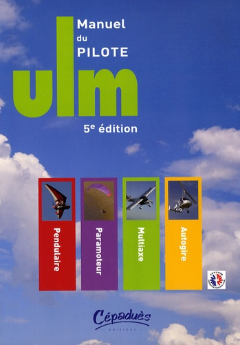 Emprunter MANUEL DU PILOTE ULM - 5EME EDITION livre
