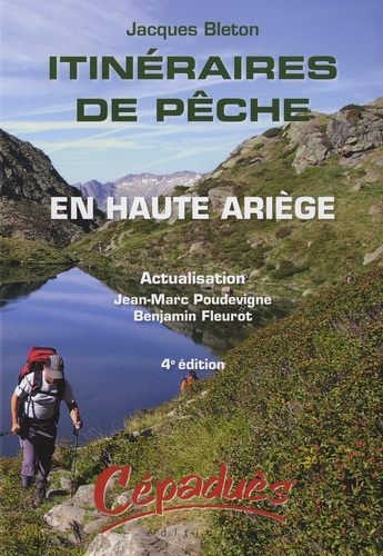 Emprunter ITINERAIRES DE PECHE EN HAUTE ARIEGE livre