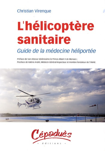 Emprunter L'HELICOPTERE SANITAIRE - GUIDE DE LA MEDECINE HELIPORTEE livre