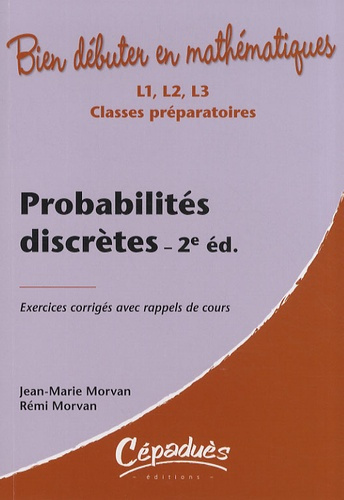 Emprunter PROBABILITES DISCRETES 2EME ED - EXERCICES CORRIGES AVEC RAPPEL DE COURS livre