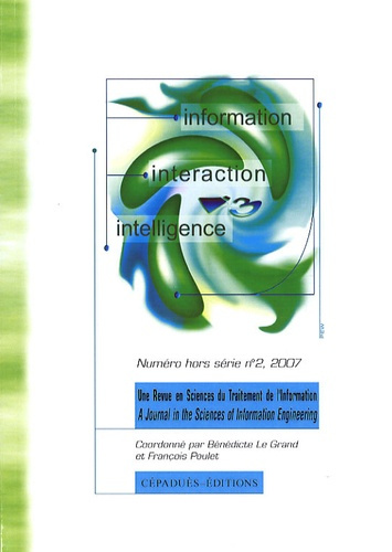 Emprunter I3 REVUE HORS SERIE N 2, 2007 (INFORMATION INTERACTION INTELLIGENCE) livre