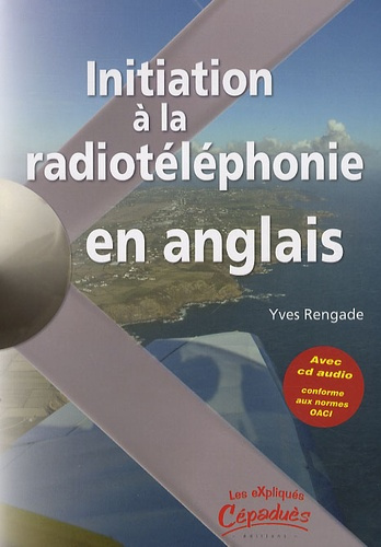 Emprunter INITIATION A LA RADIOTELEPHONIE EN ANGLAIS livre