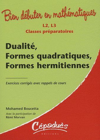 Emprunter DUALITE, FORMES QUADRATIQUES, FORMES HERMITIENNES livre