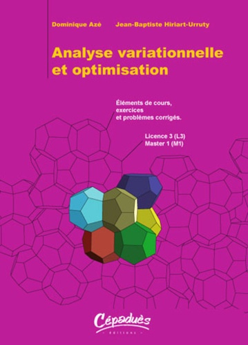 Emprunter ANALYSE VARIATIONNELLE ET OPTIMISATION - ELEMENTS DE COURS, EXERCICES ET PROBLEMES CORRIGES livre