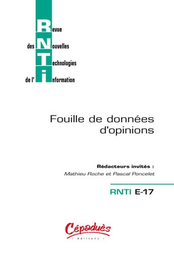 Emprunter REVUE DES NOUVELLES TECHNOLOGIES DE L'INFORMATION - FOUILLE DE DONNEES D'OPINIONS livre