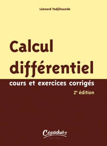 Emprunter CALCUL DIFFERENTIEL - COURS ET EXERCICES CORRIGES - 2EME EDITION livre