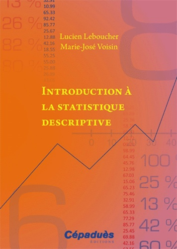 Emprunter INTRODUCTION A LA STATISTIQUE DESCRIPTIVE livre