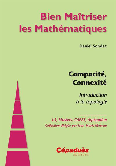 Emprunter COMPACITE, CONNEXITE - INTRODUCTION A LA TOPOLOGIE livre