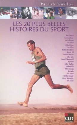 Emprunter Les 20 plus belles histoires du sport livre
