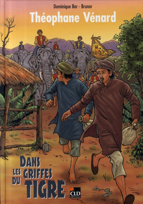 Emprunter Théophane Vénard : Dans les griffes du Tigre livre