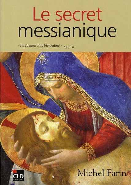 Emprunter Le secret messianique livre