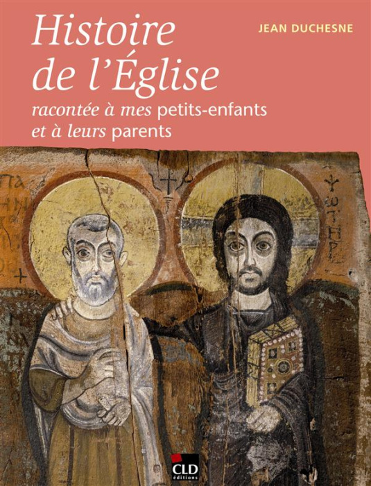 Emprunter Histoire de l'Eglise racontée à mes petits-enfants livre