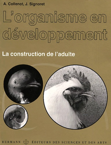 Emprunter L'organisme en développement. La construction de l'adulte livre